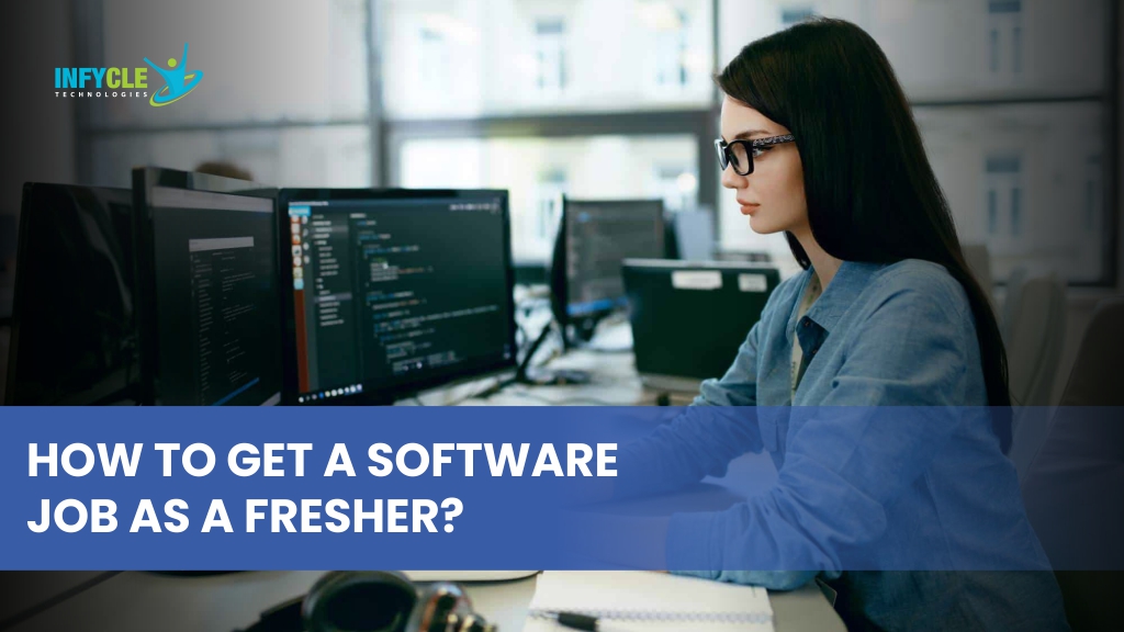 How to Get a Software Job as a Fresher?