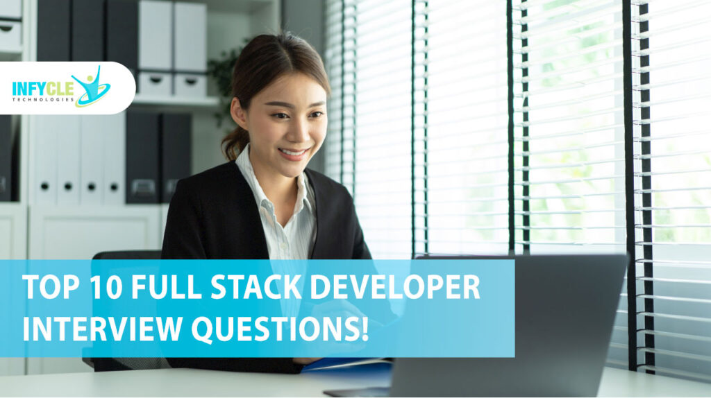 Top Full Stack Developer Interview Questions and Answers
