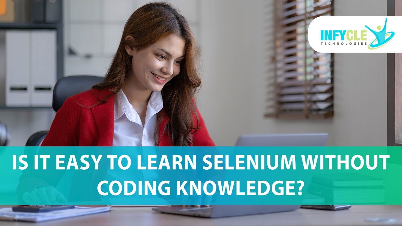 Is It Easy To Learn Selenium Without Coding Knowledge?