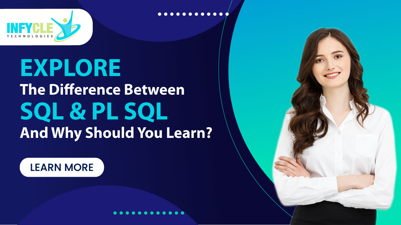 Difference Between Sql And Plsql Infycle Technologies