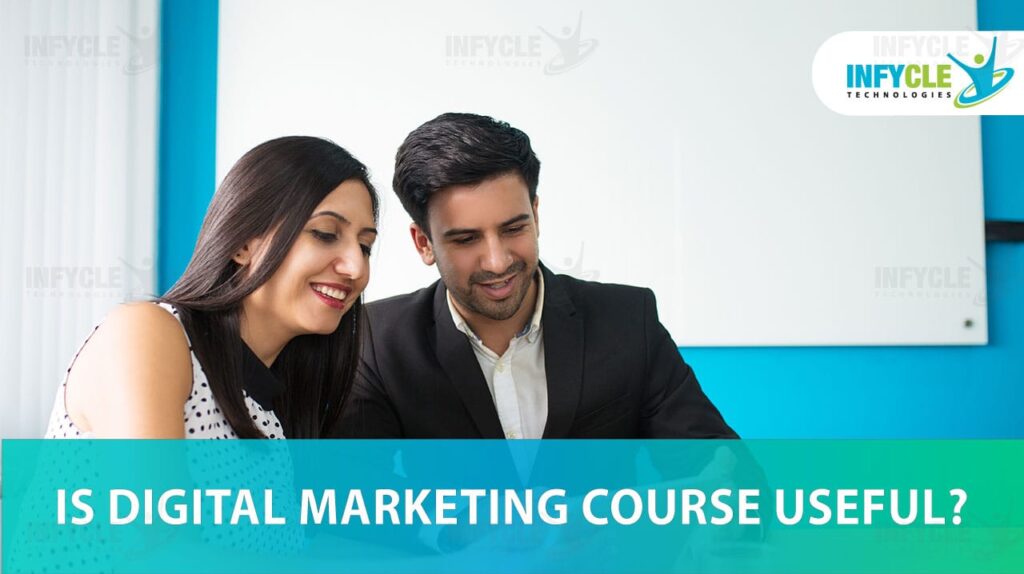 Is Digital Marketing Course Useful