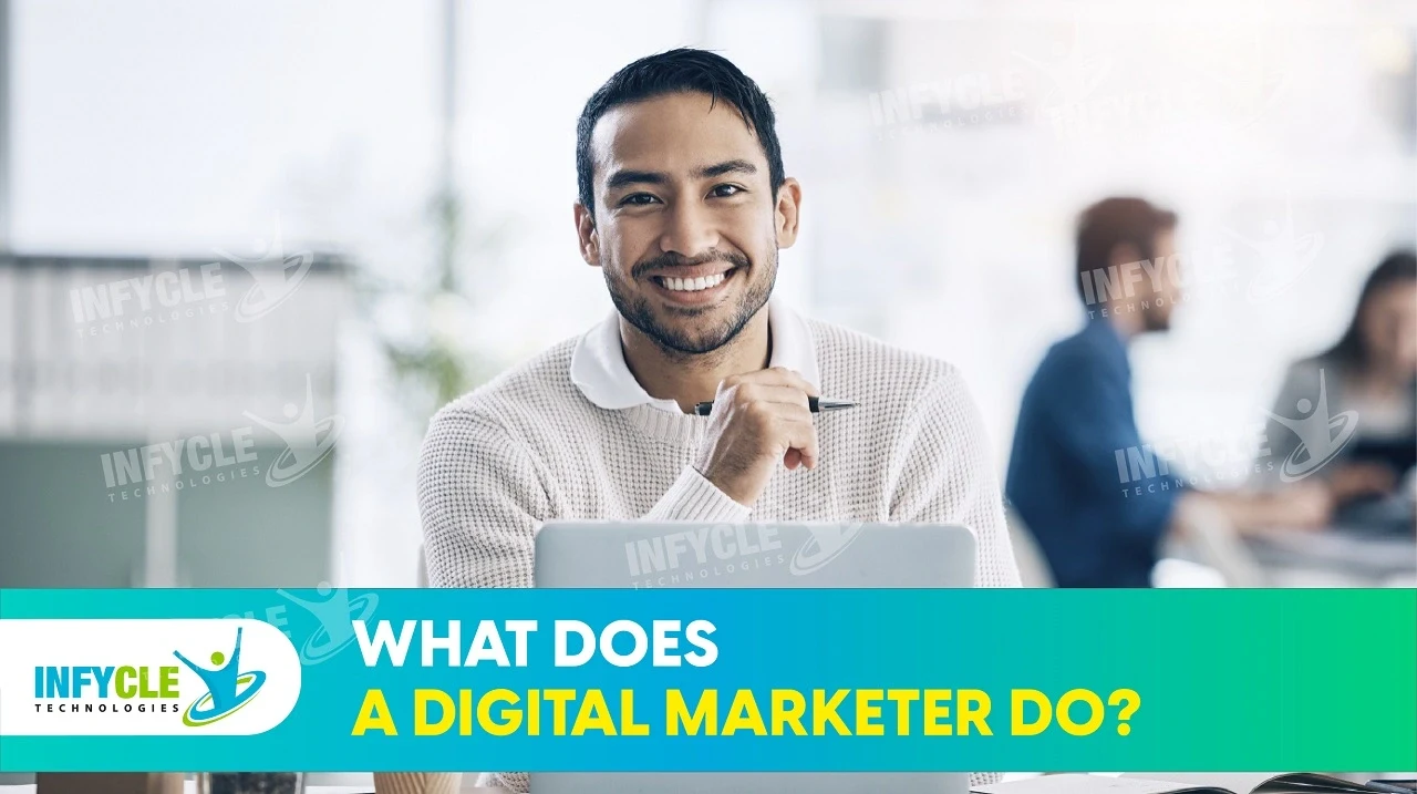 What Does A Digital Marketer Do?