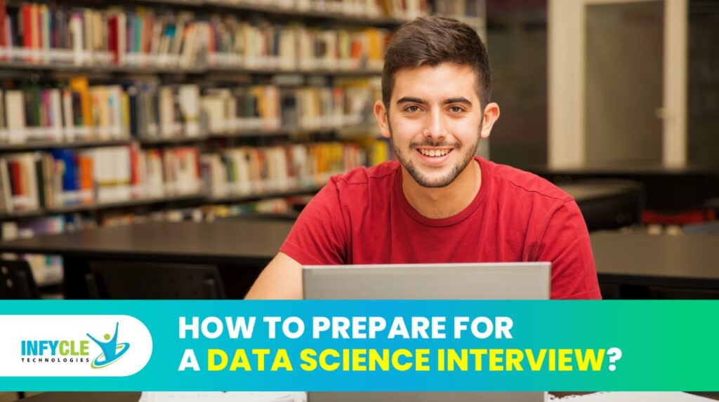 How To Prepare For A Data Science Interview?