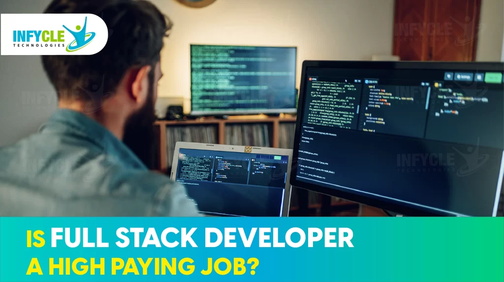 Is Full Stack Developer A High Paying Job?