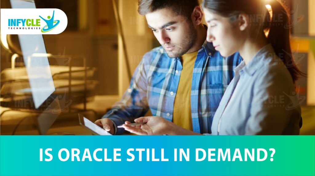 Is Oracle Still In Demand?