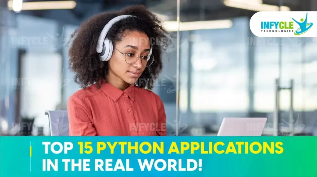 Top 15 Python Applications In The Real World