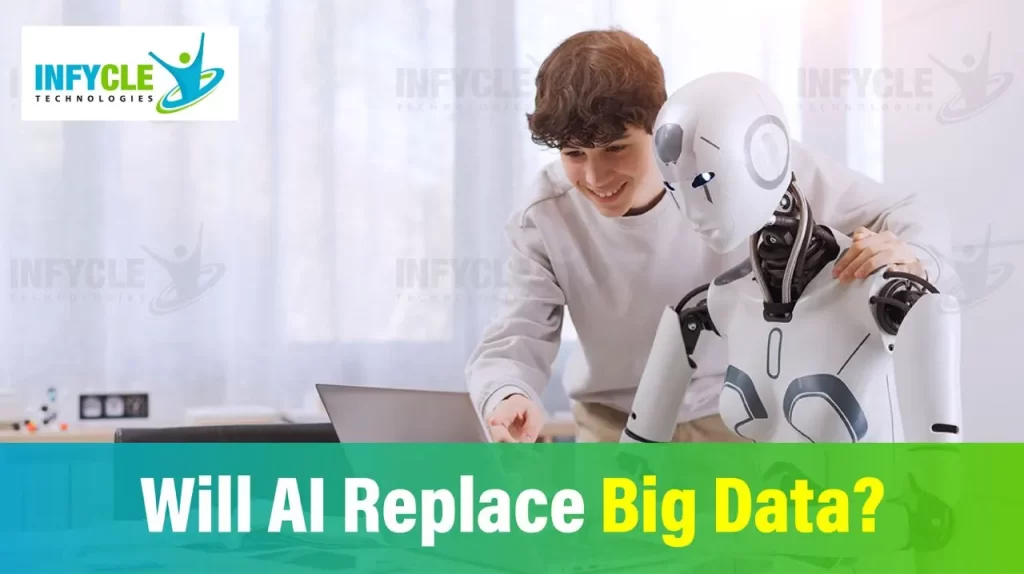 Will AI Replace Big Data?