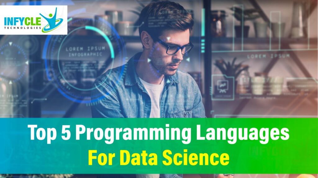 Top 5 Programming Languages For Data Science