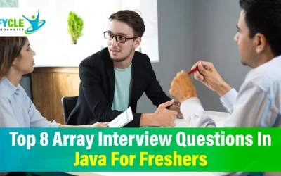 Top 8 Array Interview Questions In Java For Freshers