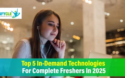 Top 5 In-Demand Technologies For Complete Freshers In 2025