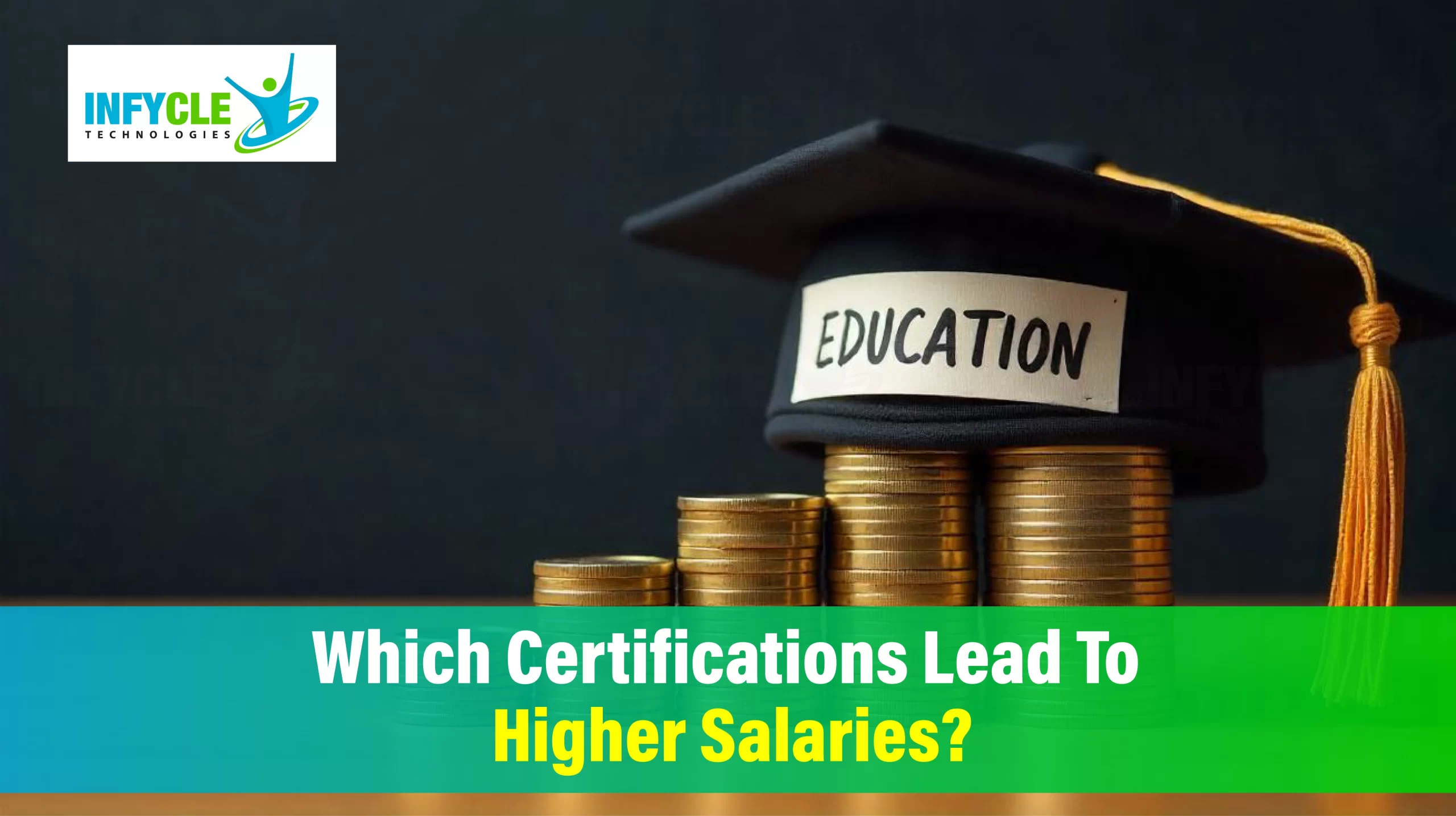 Which Certifications Lead To Higher Salaries?