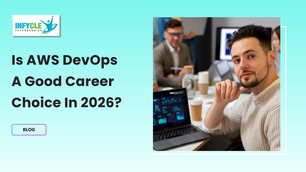 Is AWS DevOps A Good Career Choice In 2026?