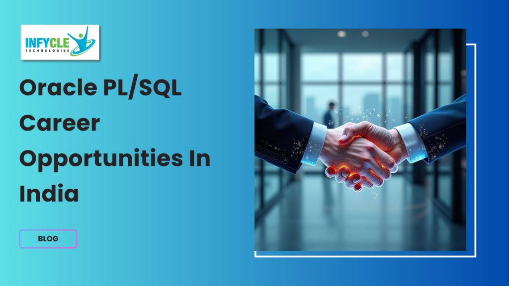 Oracle PL/SQL Career Opportunities In India