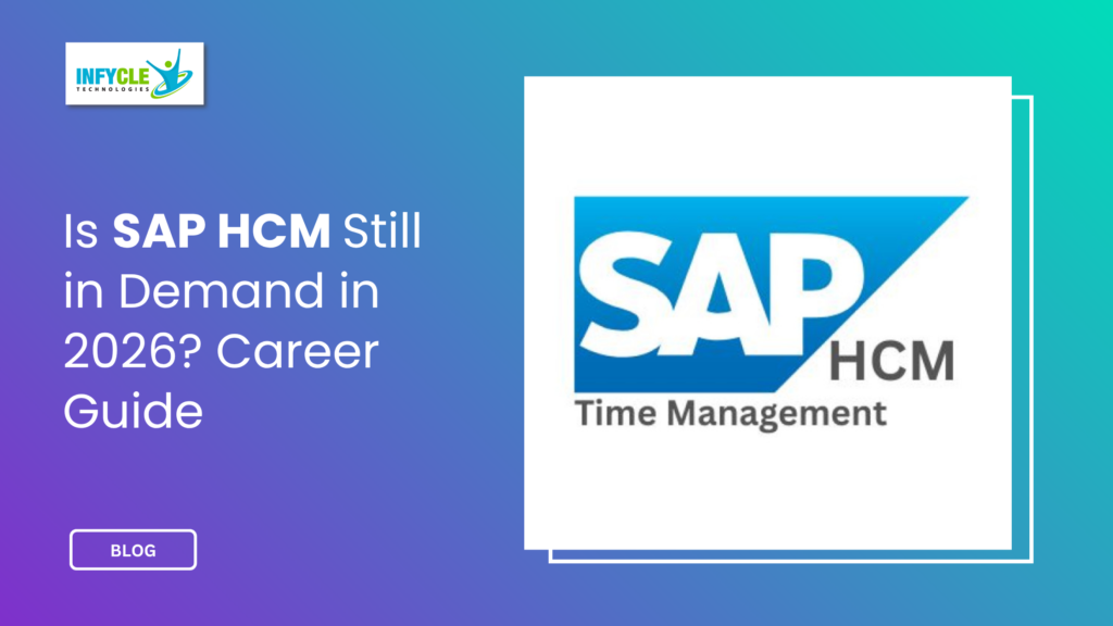 Is SAP HCM Still in Demand in 2026? Career Guide