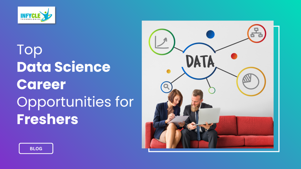 Top Data Science Career Opportunities for Freshers