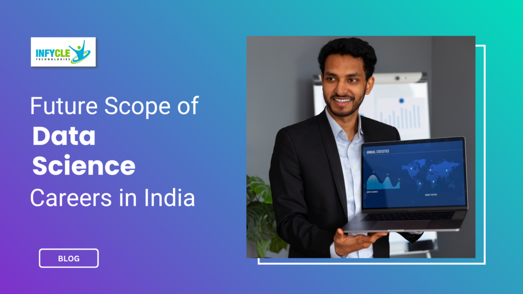 Future Scope of Data Science Careers in India