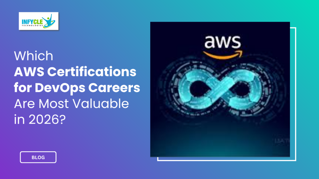 Which AWS Certifications for DevOps Careers Are Most Valuable in 2026?