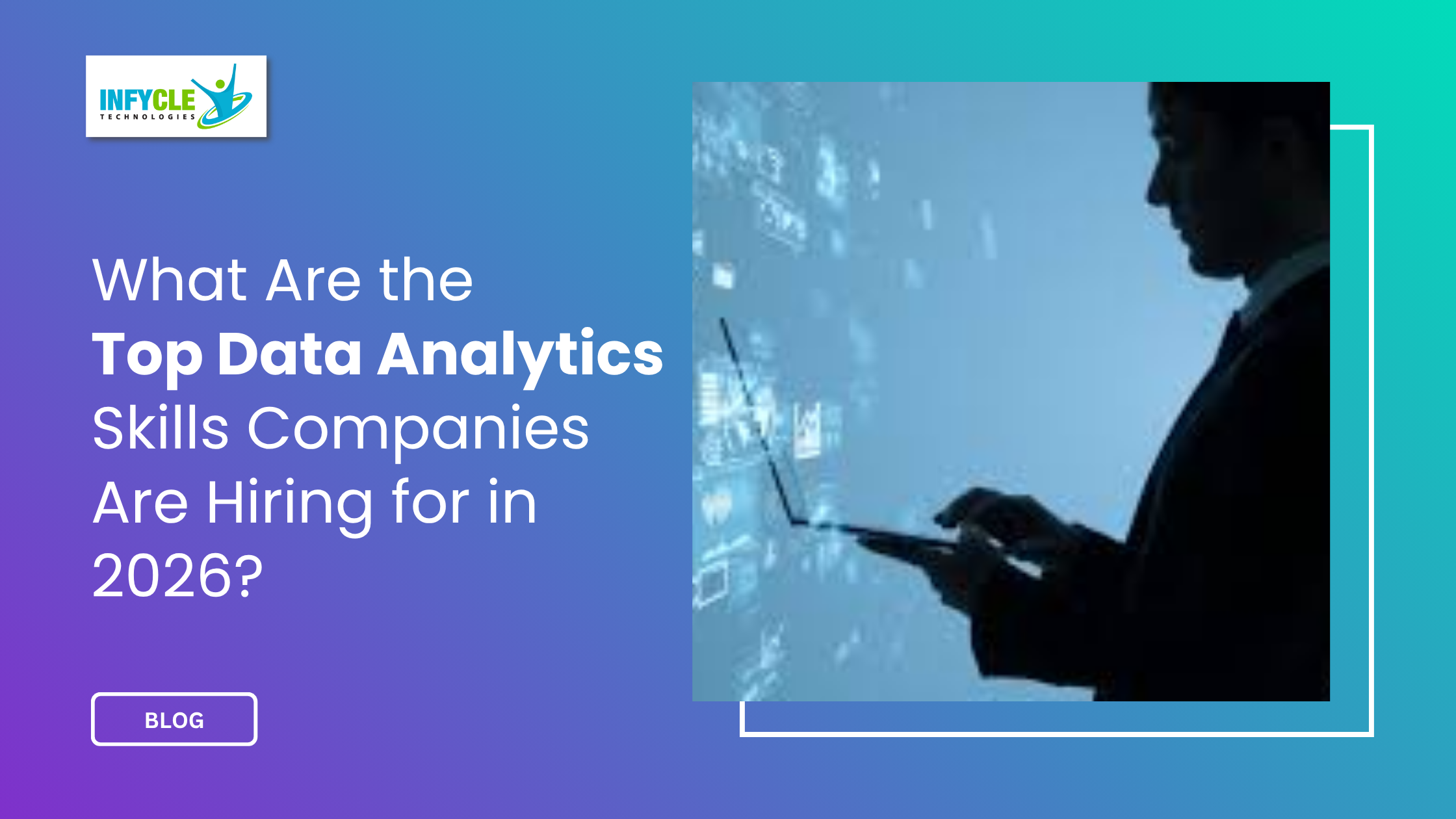 What Are the Top Data Analytics Skills Companies Are Hiring for in 2026? What Are the Top Data Analytics Skills Companies Are Hiring for in 2026?