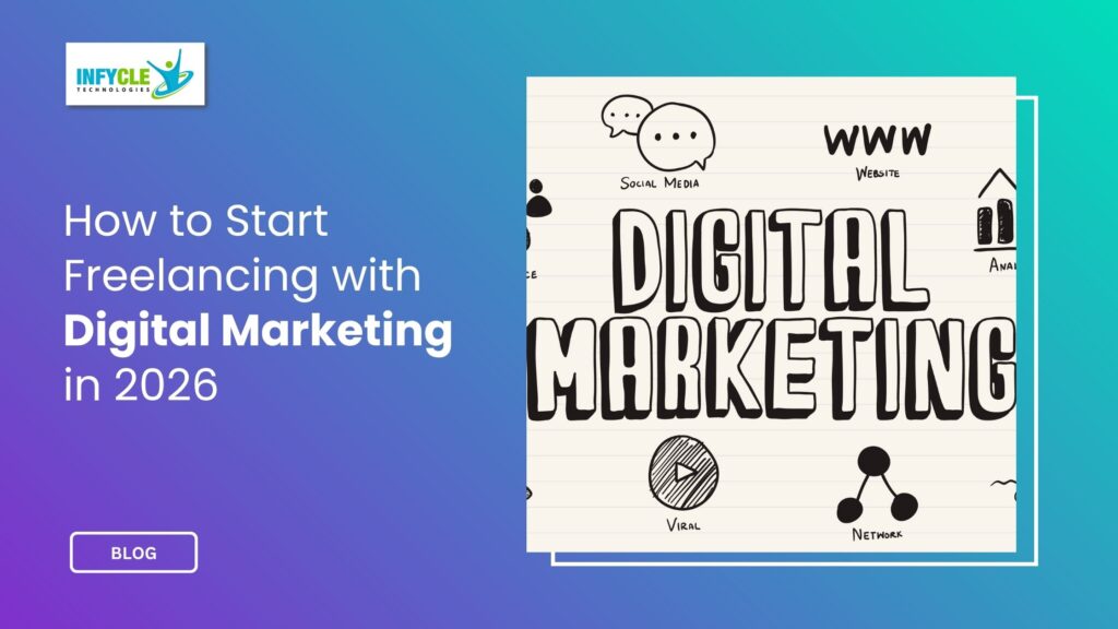 How to Start Freelancing with Digital Marketing in 2026