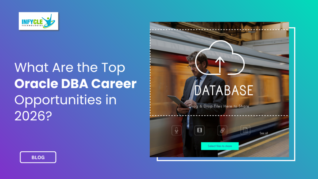 What Are the Top Oracle DBA Career Opportunities in 2026?