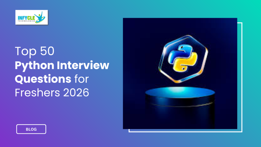 Top 50 Python Interview Questions for Freshers 2026