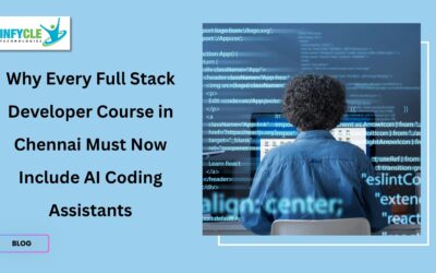 Why Every Full Stack Developer Course in Chennai Must Now Include AI Coding Assistants