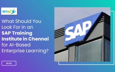 What Should You Look For in an SAP Training Institute in Chennai for AI-Based Enterprise Learning?