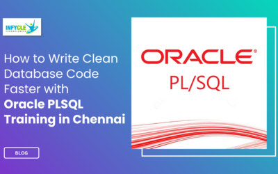How to Write Clean Database Code Faster with Oracle PLSQL Training in Chennai