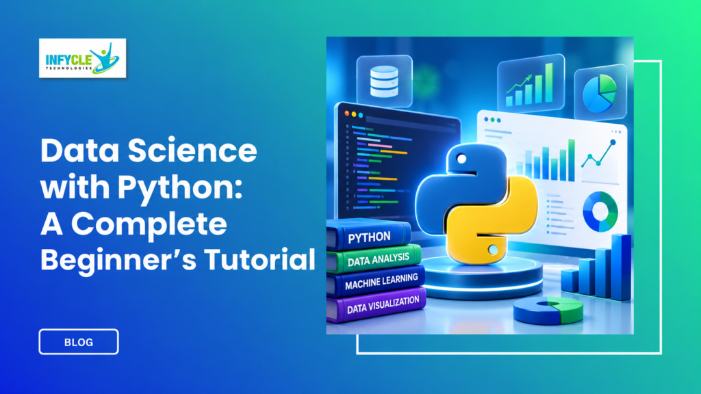 Data Science with Python: A Complete Beginner’s Tutorial