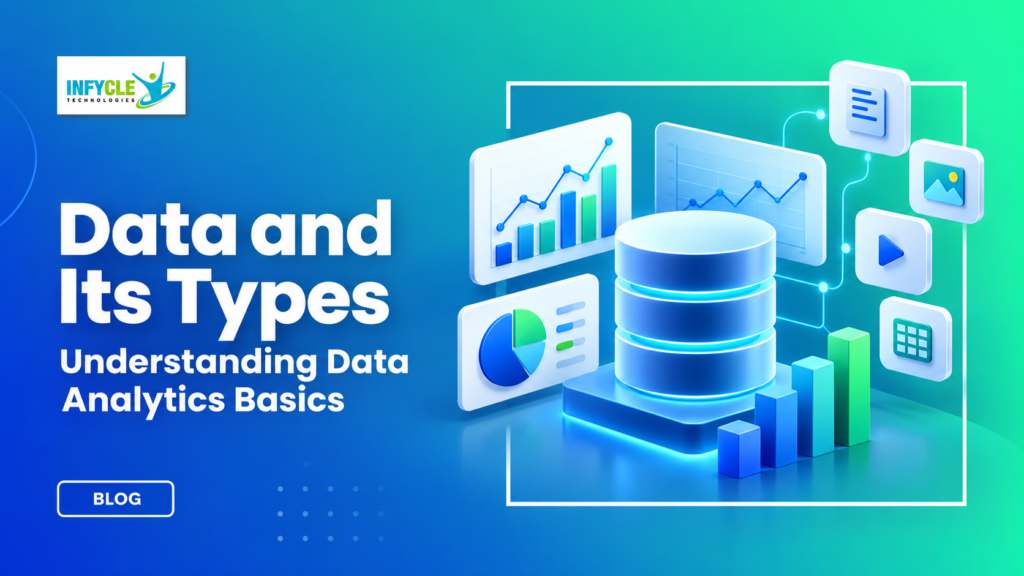 Data and Its Types: Understanding Data Analytics Basics