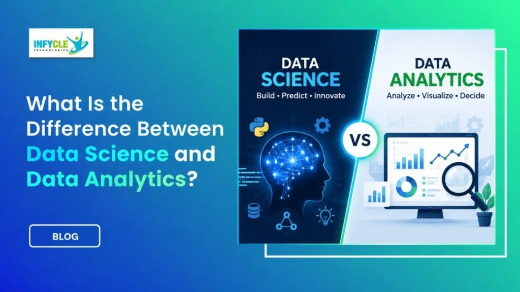 What Is the Difference Between Data Science and Data Analytics?