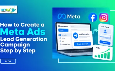 How to Create a Meta Ads Lead Generation Campaign Step by Step