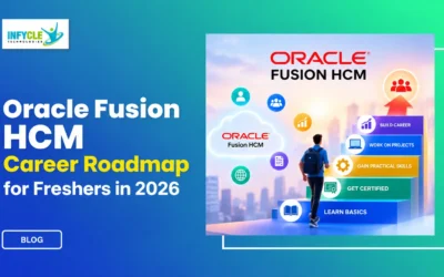 Oracle Fusion HCM Career Roadmap for Freshers in 2026